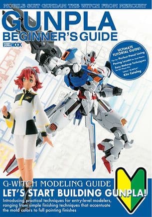 Mobile Suit Gundam: the Witch from Mercury Gunpla Beginner's Guide